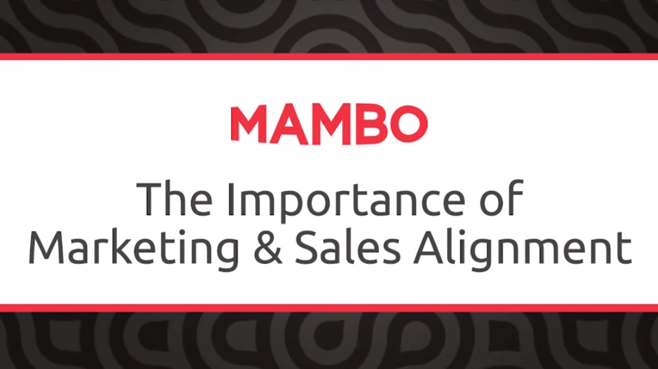 The importance of marketing and sales alignment