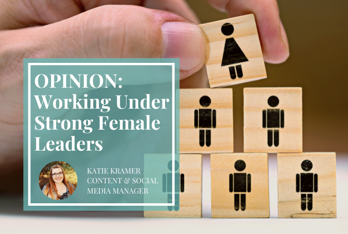 People tokens being stacked like an org chart with a woman icon at the top. "OPINION: Working Under Strong Female Leaders"