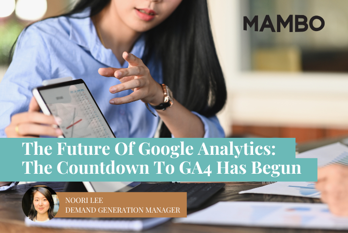 Asian woman sitting at a tablet reviewing analytics; text: The Future Of Google Analytics: The Countdown To GA4 Has Begun